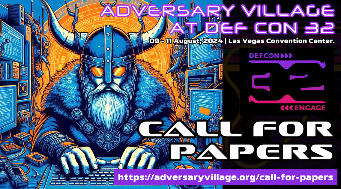 Call for papers and Adversary Village